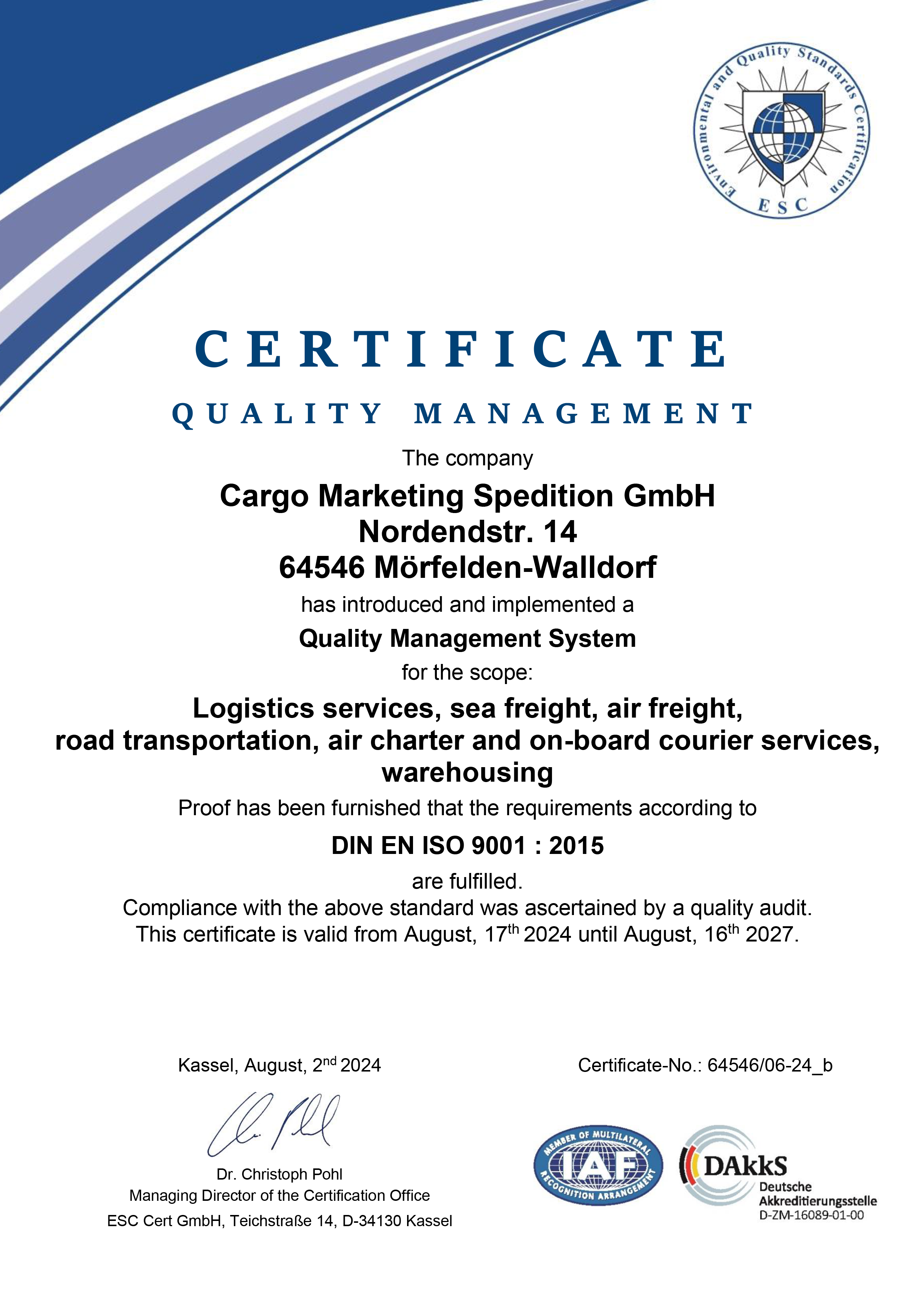 We are happy to announce our Germany member recieved both Quality Management and Environmental Management Certificates